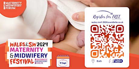 Wales and South West Maternity & Midwifery Festival 2024 primary image