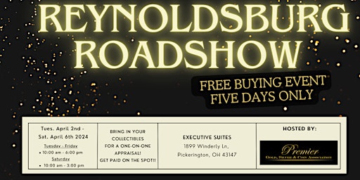 Image principale de REYNOLDSBURG ROADSHOW - A Free, Five Days Only Buying Event!