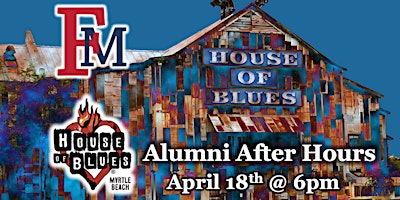 Primaire afbeelding van FMU Alumni After-Hours at House of Blues