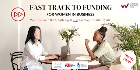 FAST TRACK TO FUNDING FOR WOMEN IN BUSINESS