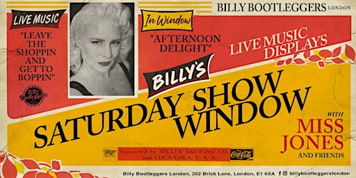 Hauptbild für BILLY'S SATURDAY SHOW WINDOW with Miss Jones