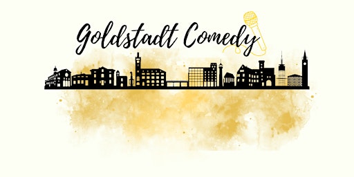 Primaire afbeelding van Goldstadt Comedy Open Mic