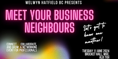 MEET YOUR BUSINESS NEIGHBOURS  - GROWING TOGETHER primary image