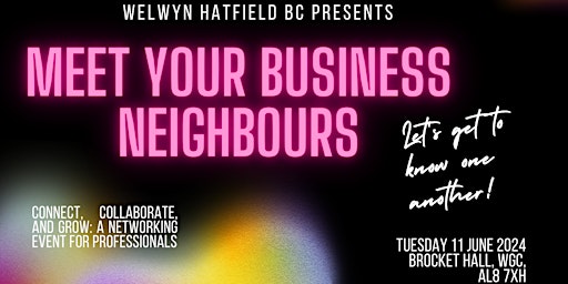 MEET YOUR BUSINESS NEIGHBOURS  - GROWING TOGETHER primary image