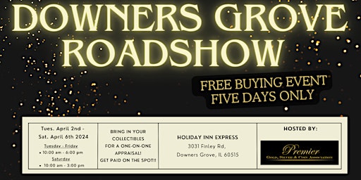 Imagem principal de DOWNERS GROVE ROADSHOW -  A Free, Five Days Only Buying Event!