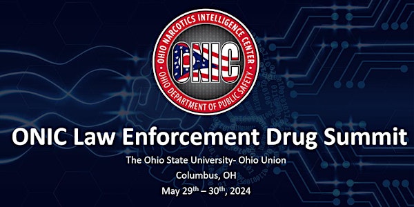 2024 ONIC Law Enforcement Drug Summit