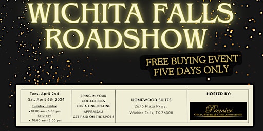 WICHITA FALLS ROADSHOW - A Free, Five Days Only Buying Event! primary image