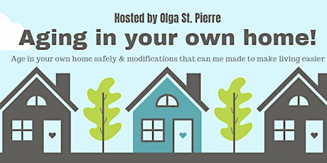 Senior Series: Aging in your own home!