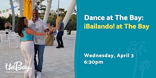 Image principale de Dance at The Bay: ¡Bailando! at The Bay
