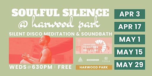 Silent Disco Meditation & Soundbath with Downtown Dallas Inc. primary image