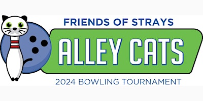 Primaire afbeelding van Friends of Strays: Alley Cats Bowling Tournament