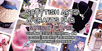 Primaire afbeelding van Scottish Arts & Crafts Fair - 6th April
