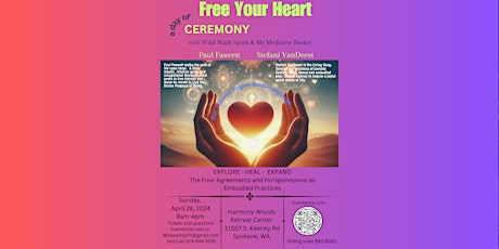 Free Your Heart - Exploring the Four Agreements and Ho'oponopono