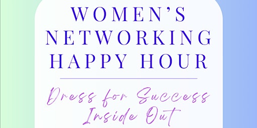 Imagen principal de Women's Networking Happy Hour