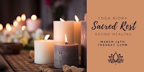 SACRED REST  Yoga Nidra + Sound Healing