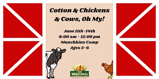 Imagem principal do evento Camp Wiregrass: Cotton & Chickens & Cows, Oh My! (Ages 5-6)
