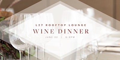 Hauptbild für L27 Wine Dinner | Clos Solene