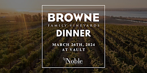 Browne Family Vineyards Dinner primary image