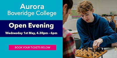 Primaire afbeelding van Aurora Boveridge College Open Evening - 1st May
