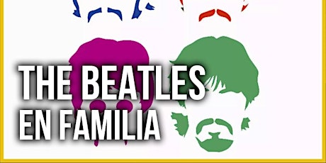 BEATLES EN FAMILIA