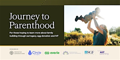 Imagem principal do evento Journey to Parenthood: Surrogacy, Egg Donation, and IVF Conference & Expo
