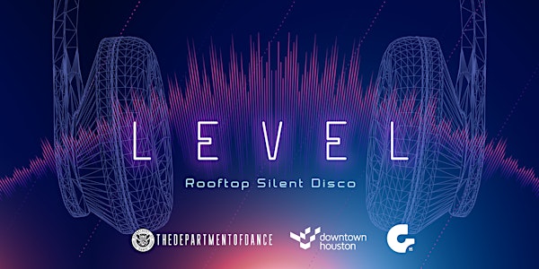 LEVEL: Rooftop Silent Disco
