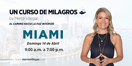 Un Curso de Milagros con Merce Villegas en Miami