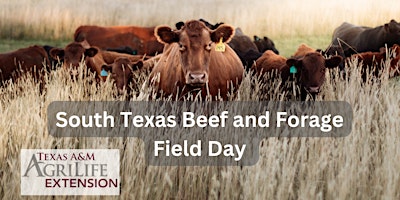 Hauptbild für South Texas Beef and Forage Field Day