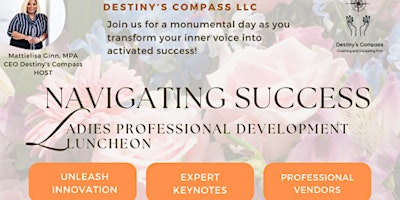 Imagem principal de Navigating Success: Ladies Professional Development Luncheon