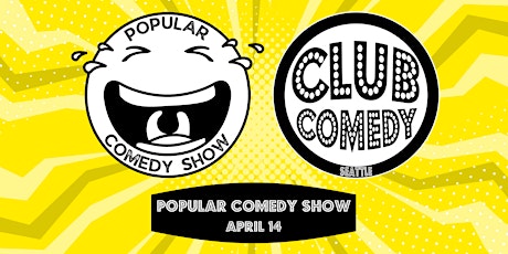 Popular Comedy Show at Club Comedy Seattle Sunday 4/14 8:00PM