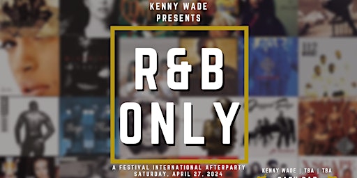 Imagem principal de R&B Only: A Festival International After Party