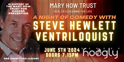 Primaire afbeelding van Steve Hewlett LIVE  in aid of The Mary How Trust