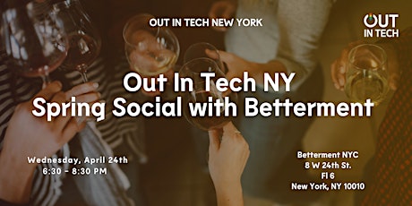 Out In Tech NY | Spring Social with Betterment