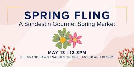 Imagen principal de Spring Fling - A Sandestin Gourmet Spring Market