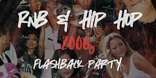 Rnb & Hip Hop 2000s - flashback party primary image