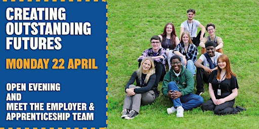 Image principale de Open Evening and Meet the Employer Event  - 22 April 2024