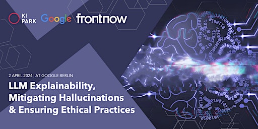 Hauptbild für LLM Explainability, Mitigating Hallucinations & Ensuring Ethical Practices