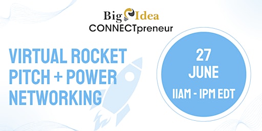 Virtual Rocket Pitch + Power Networking by CONNECTpreneur primary image