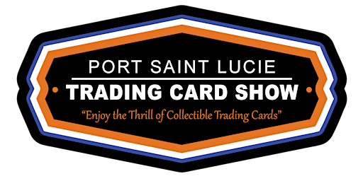 Port Saint Lucie Trading Cards & Collectibles Show primary image