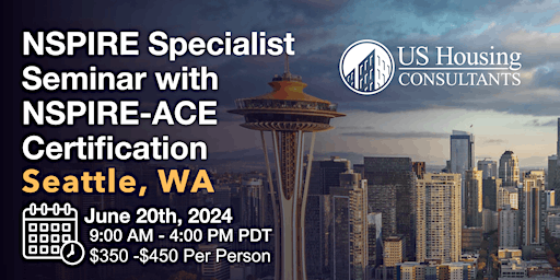 Image principale de NSPIRE Specialist Seminar w/ACE Certification - Seattle, WA- 6/20/2024