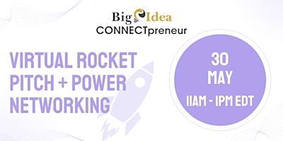 Immagine principale di Virtual Rocket Pitch + Power Networking by CONNECTpreneur 