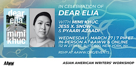 Immagine principale di In Celebration of Dear Elia with Mimi Khúc, Jess X. Snow, and Pyaari Azaadi 