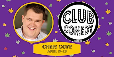 Imagem principal do evento Chris Cope at Club Comedy Seattle April 19-20