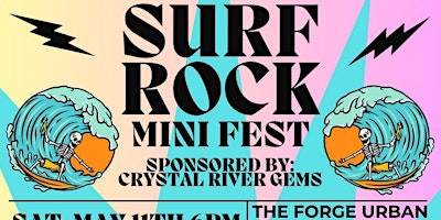 Primaire afbeelding van Surf Rock Mini Fest Sponsored By Crystal River Gems