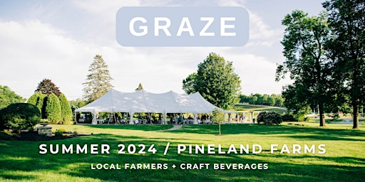 Image principale de Graze with Lone Pine Brewing Company July 26, 2024