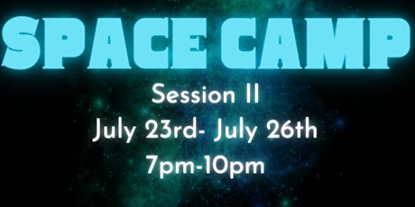 Space Camp July 2024