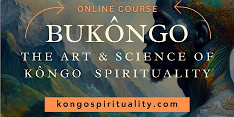 BUKÔNGO: the art and science of Kôngo spirituality 2
