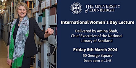 Image principale de The University of Edinburgh International Women’s Day Lecture 2024