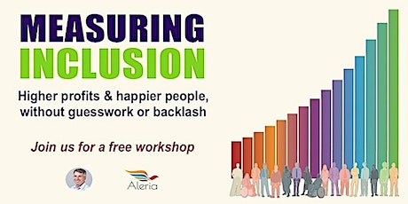 Measuring Inclusion: Higher Profits and Happier People