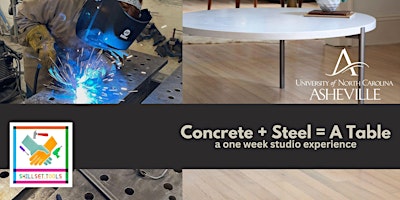 Imagem principal do evento Concrete + Steel = A Table, A One Week Studio Experience (Age 18+)